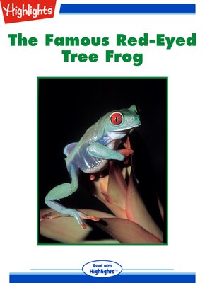 cover image of The Famous Red-Eyed Tree Frog